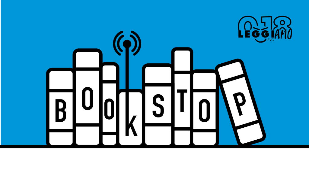 BookStop è il nuovo programma di Radio LeggiAMO dedicato ai ragazzi e alle ragazze del FVG dai 14 ai 18 anni.