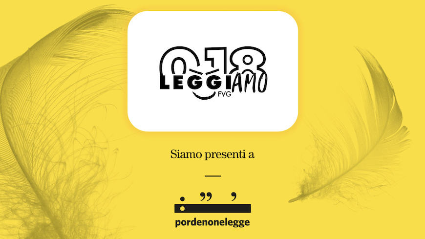 Tre appuntamenti per tutte le fasce d'età, da 0 a 18 anni, vi aspettano a Pordenone, in collaborazione con la Fondazione pordenonelegge.it